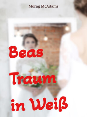 cover image of Beas Traum in Weiß